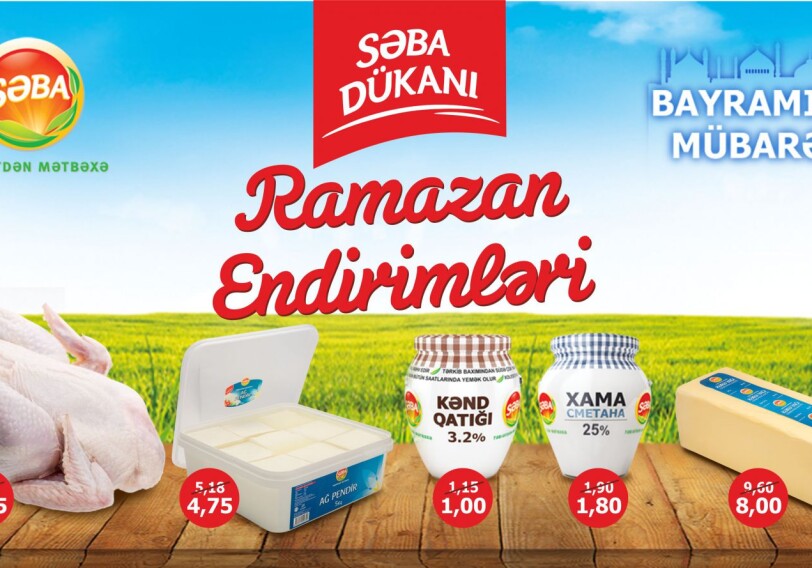 Səba снизила цены на свои продукты в период Рамазана – Список
