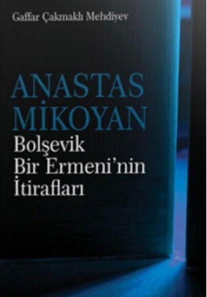 В Турции издана книга «Анастас Микоян. Признания армянского большевика»