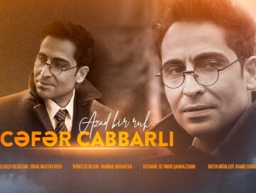 Снят фильм «Джафар Джаббарлы: свободный дух»